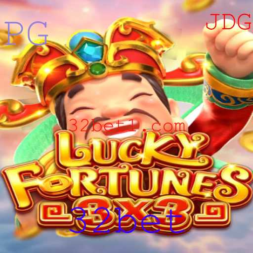 Descubra o Mundo Empolgante de LUCKYFORTUNES3x3 com 32bet